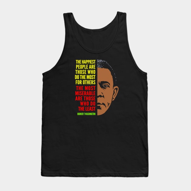 Booker T. Washington Inspirational Quote: Happiest People (color) Tank Top by Elvdant